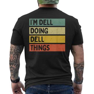I'm Dell Doing Dell Things Personalised Quote T-Shirt mit Rückendruck - Geschenkecke