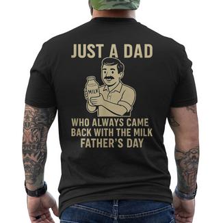 Just A Dad For Dads With Milk Bottles Humour Father's Day S T-Shirt mit Rückendruck - Geschenkecke
