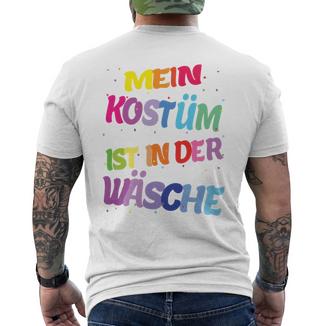 Carnival Costume Mein Kostüm Ist In Der Wäsche T-Shirt mit Rückendruck - Seseable