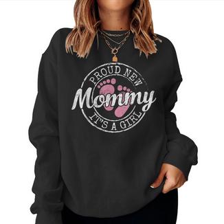 Proud New Mommy It's A Girl Mom To Be 1St Time Mother Women Sweatshirt - Thegiftio UK