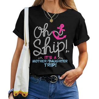 It's A Mother Daughter Trip Cruise Mother Daughter Cruise Women T-shirt - Thegiftio UK