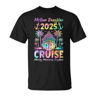 Cruise Mother Daughter Trip 2025 Mom Daughter Vacation T-Shirt - Thegiftio UK