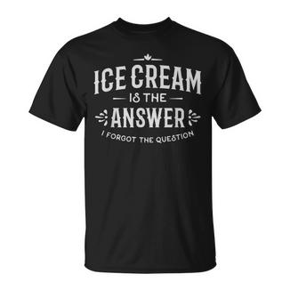 De Helado El Helado Es La Respuesta Camiseta unisex - Regaloses