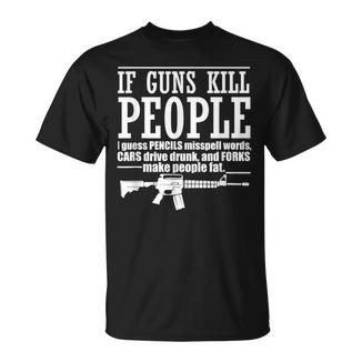 If Guns Kill People I Guess Pencil Missorell Words T-Shirt - Cadeauxyz