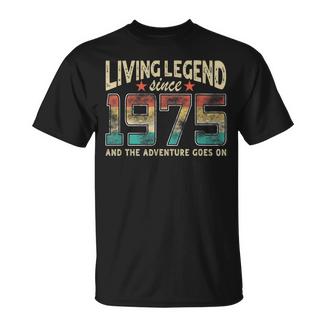 Living Legend Geboren 1975 Und Das Abenteuer Feiert Birthday T-Shirt - Geschenkecke