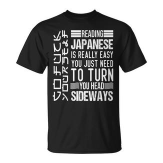 Reading Japanese Is Really Easy Cita Sarcástica Divertida Camiseta unisex - Regaloses