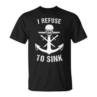 I Refuse To Sink De Entrenamiento De Gimnasio Con Calavera De Ancla Camiseta unisex - Regaloses