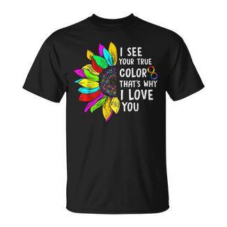 I See Your True Color Infinity Rainbow Neurodiversity Autism T-Shirt - Monsterry