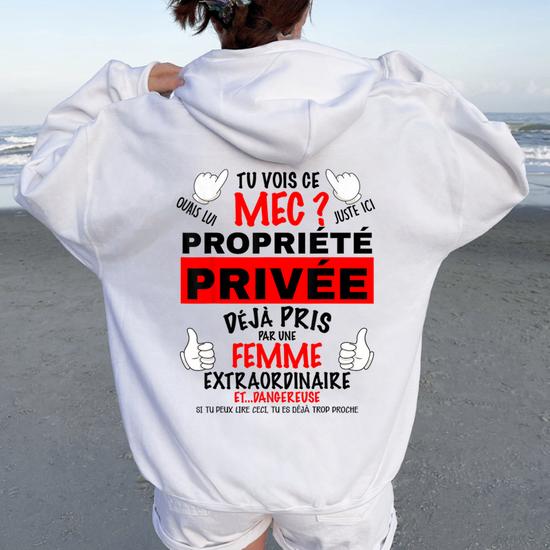 Propriété Privée Attention Jalouse Humour Couple Sweat-shirt pour femme